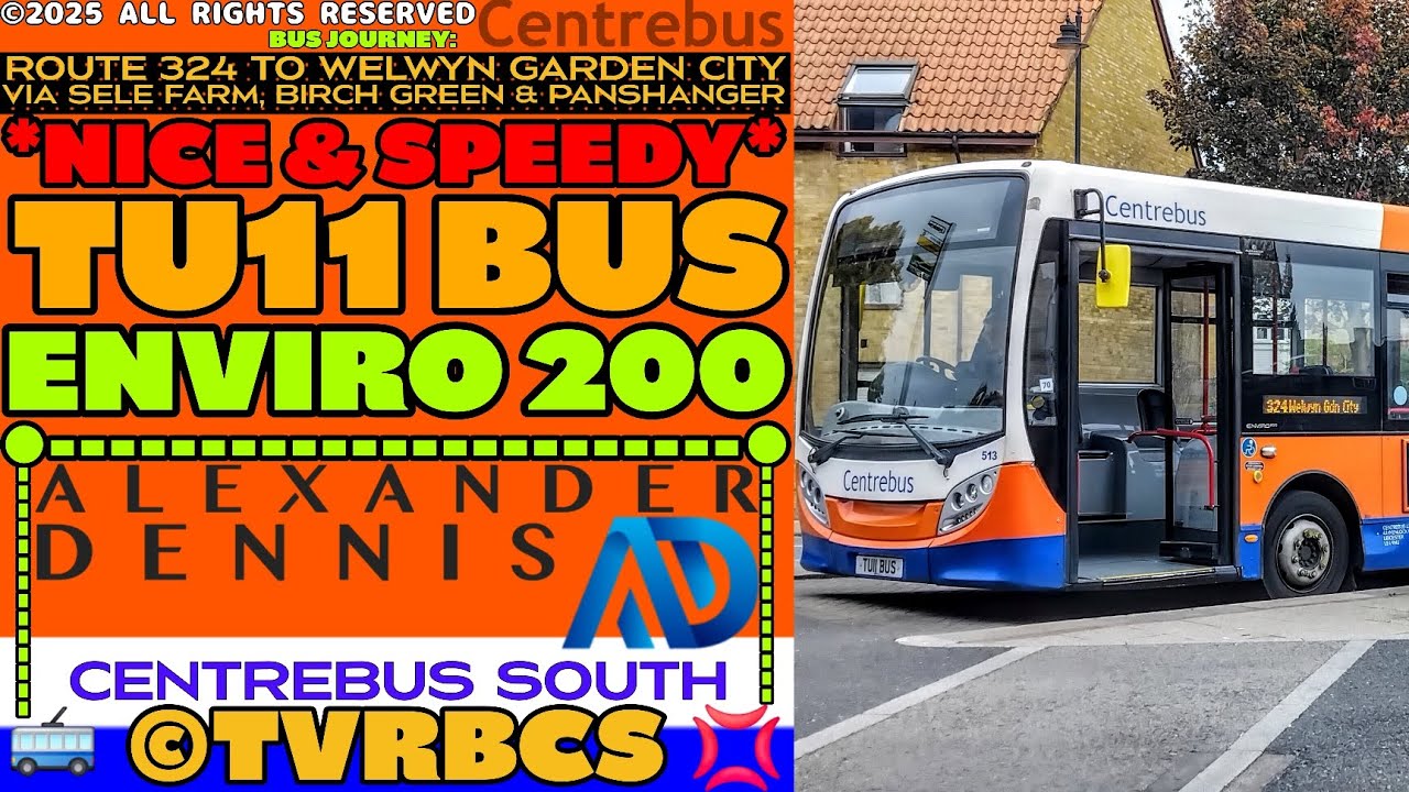*Good & Speedy* | Bus Ride | Centrebus South | 513 TU11 BUS | 324 To Welwyn GC | Enviro 200