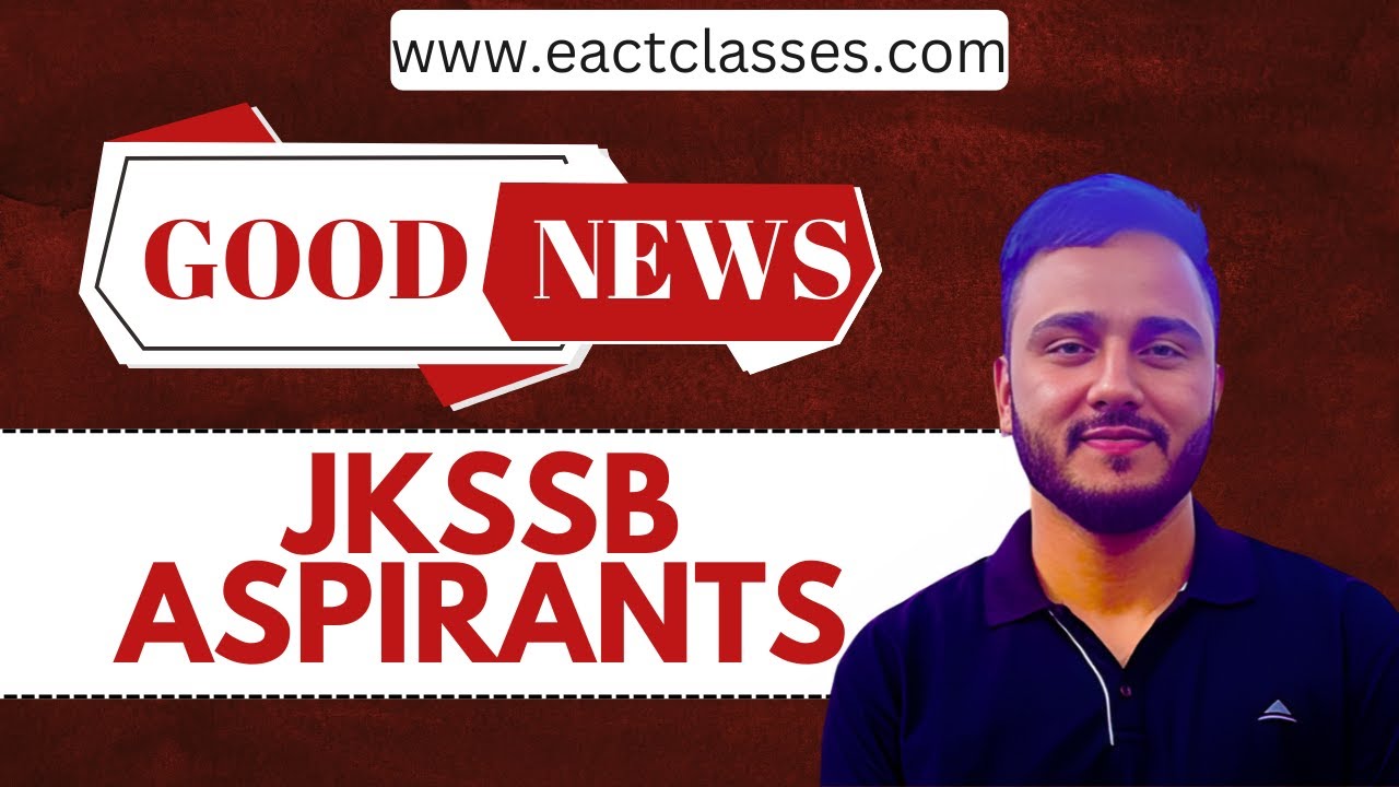 GOOD NEWS for JKSSB Aspirants| EACT CLASSES WEBSITE LAUNCH | JKSSB Free Course FAA Junior Assistant