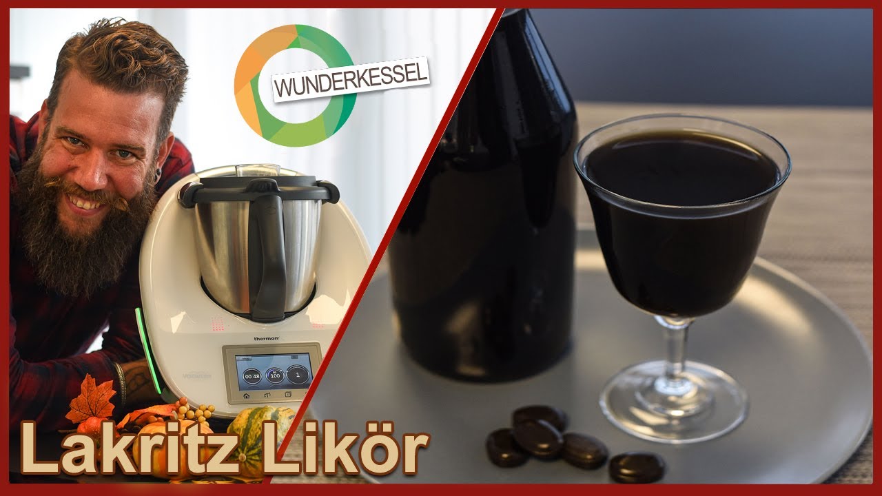 Lakritz Likör - Thermomix Rezepte aus dem Wunderkessel