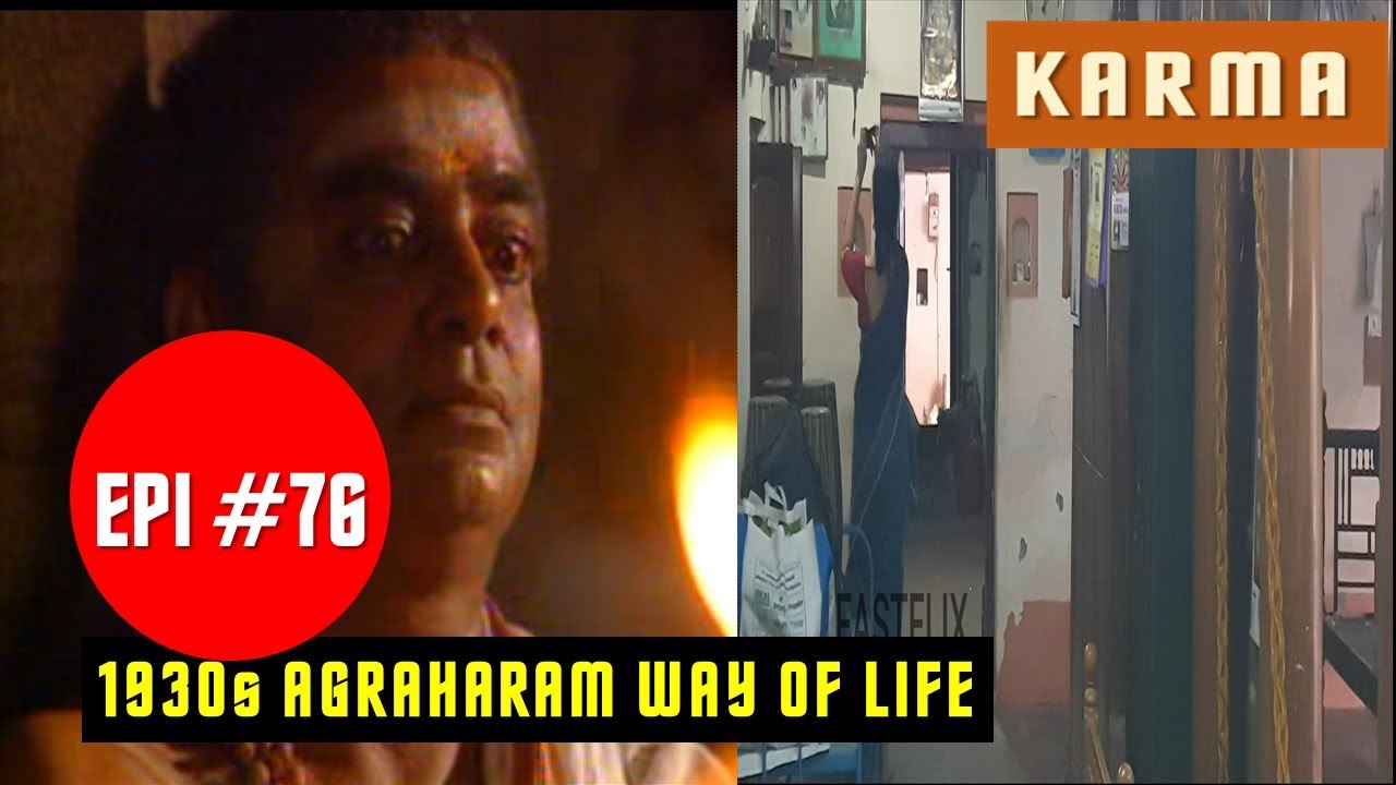 KARMA - EPI 76 Agraharam revisited after 15 years | 2006 to 2021 | What a change
