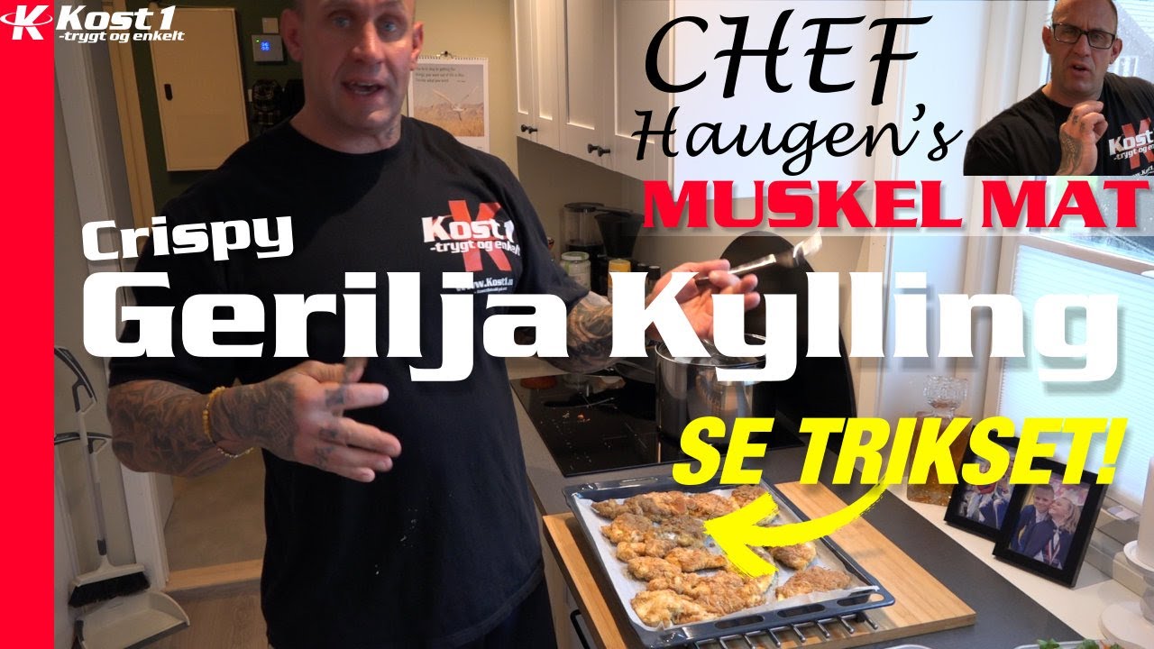 Crispy Gerilja Kylling med Chef Haugen!! Se trikset for å få sunn SAFTIG Crispy Kylling!!