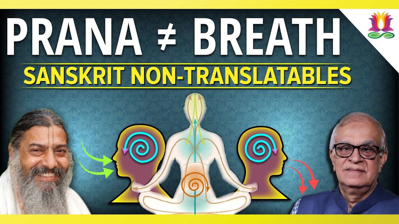 Prana ≠ Breath | Sanskrit Non-Translatables