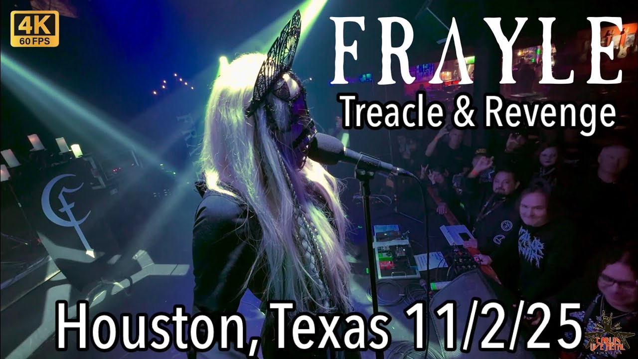 Frayle - Treacle & Revenge - Houston, Texas 11/2/25