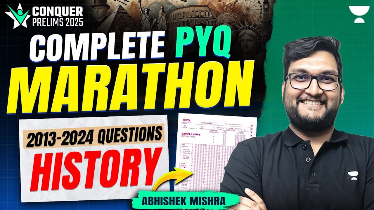 All History PYQs from Last 10 Years | Conquer Prelims 2025 | History for UPSC by Abhishek Mishra
