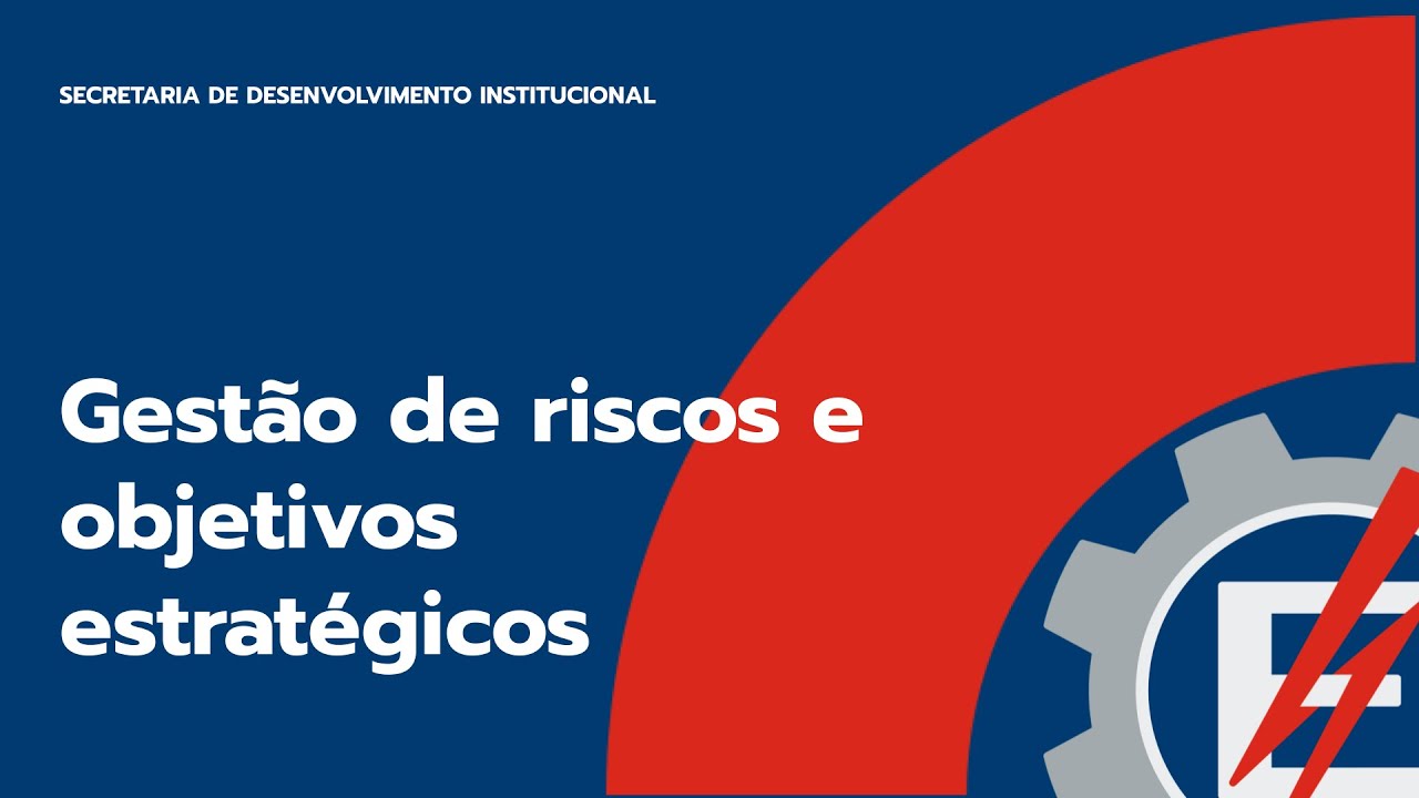 1.09 - Gestão de riscos e objetivos estratégicos