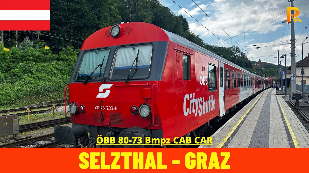 Cab Ride Selzthal  - Graz (Austria) Train driver’s view in 4K
