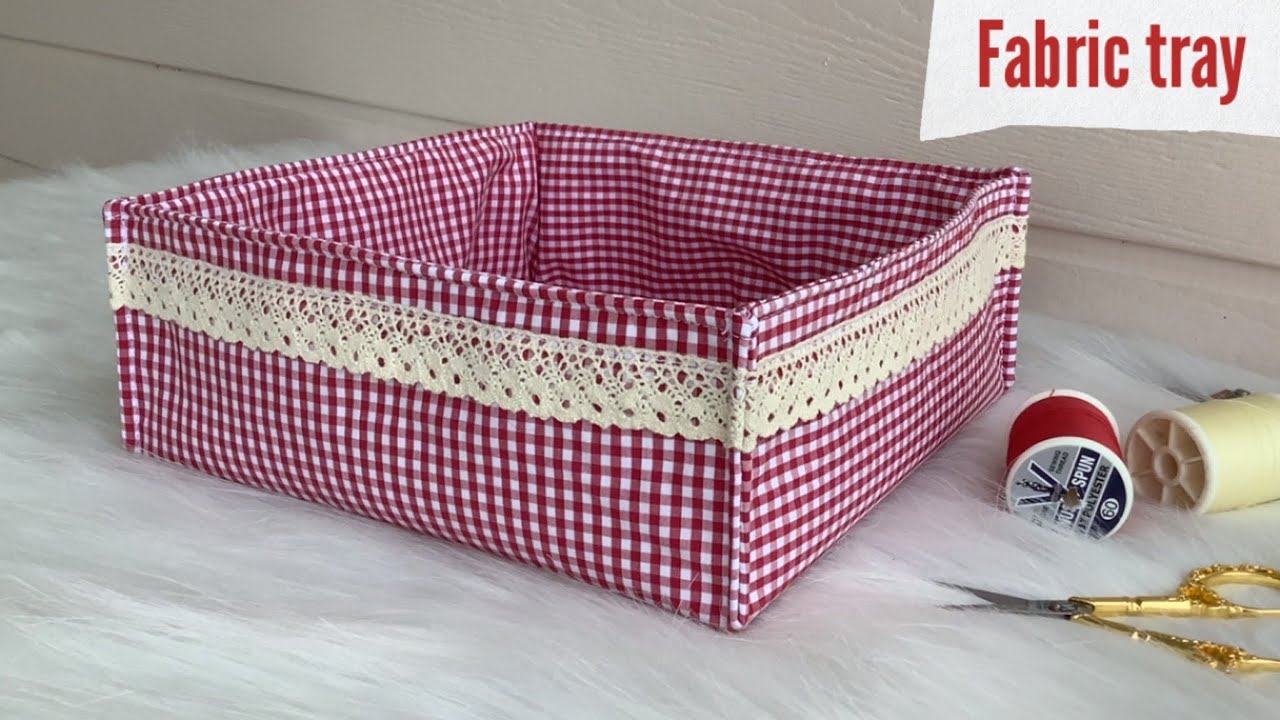 Fabric tray, how to fabric tray, fabric diy, diy fabric tray,fabric storage tray, wandee easy sewing