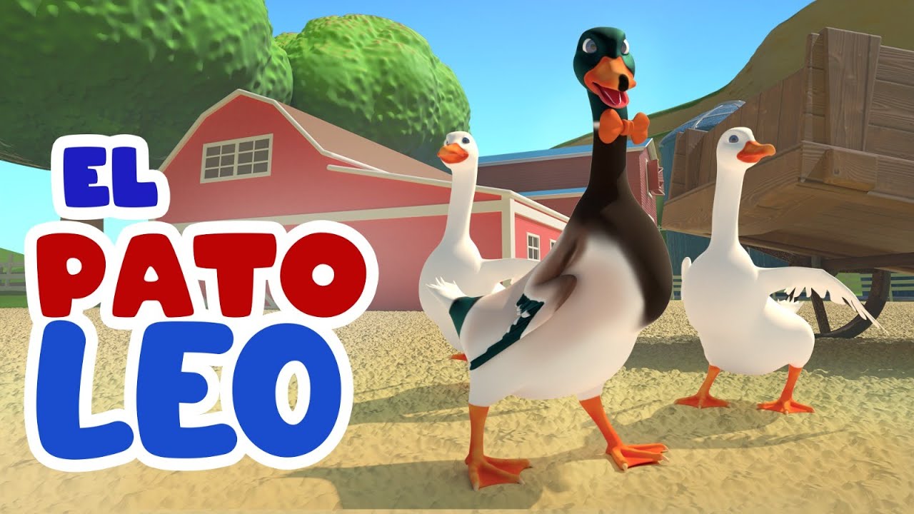 Nuevo video El Pato Leo 🔵Videos para ni&ntilde;os 🔵 Canciones Infantiles 2024