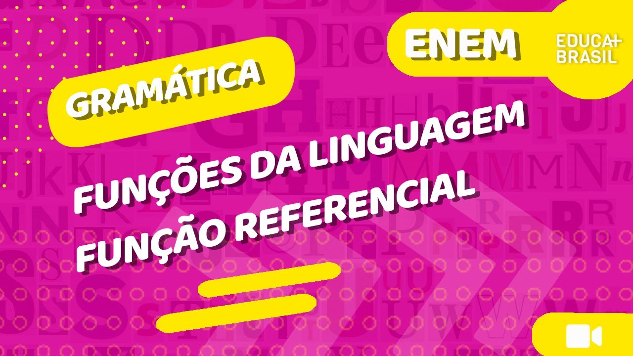 GRAMÁTICA – Funções da Linguagem – Função Referencial ENEM