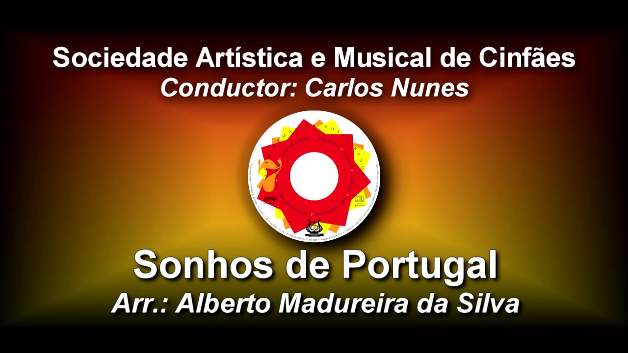 Sonhos de Portugal - Alberto Madureira da Silva ♫ Rapsódia