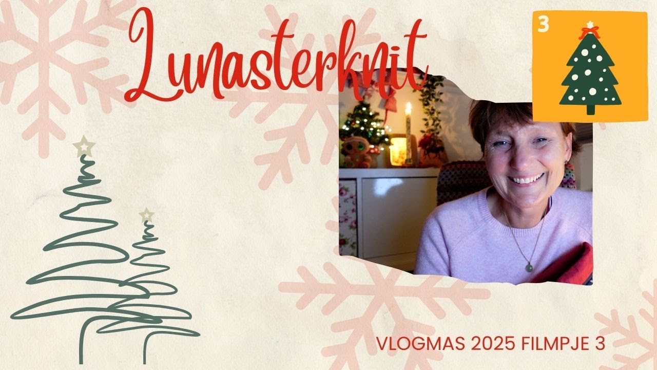 Vlogmas 2025 Filmpje 3 Ik brei een kerstboom.
