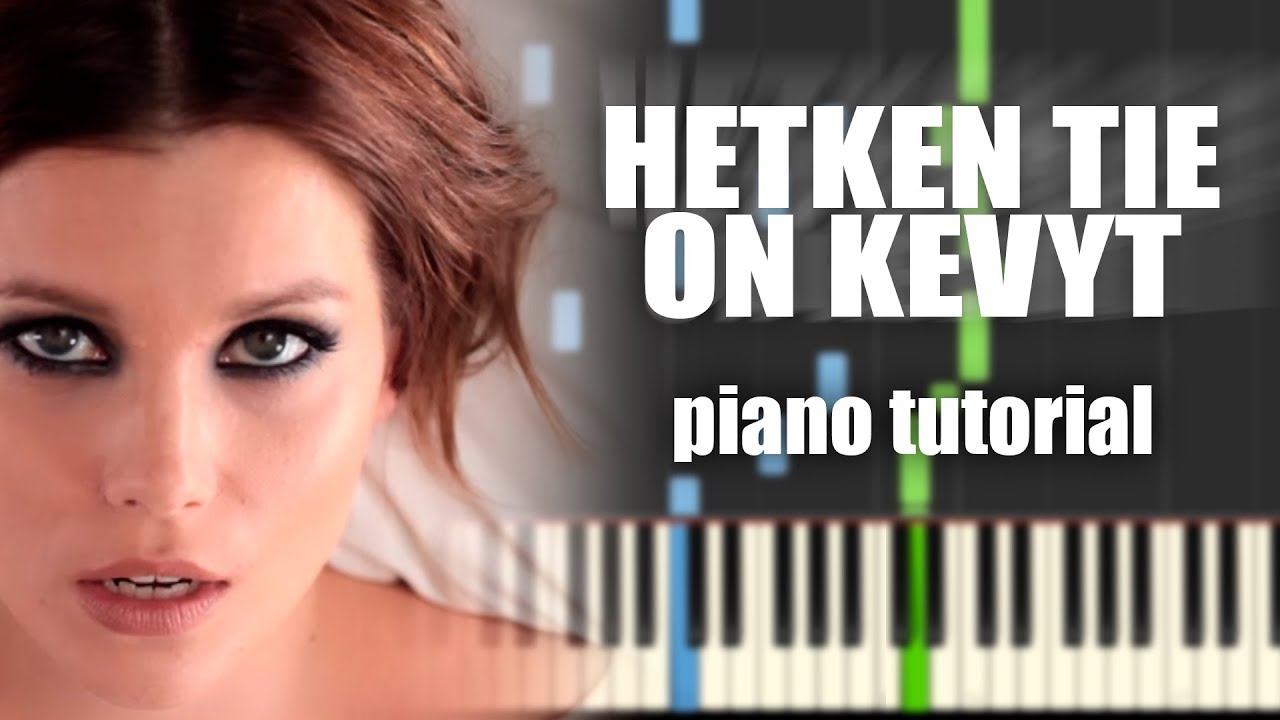 Laura Närhi - Hetken tie on kevyt | PIANO TUTORIAL