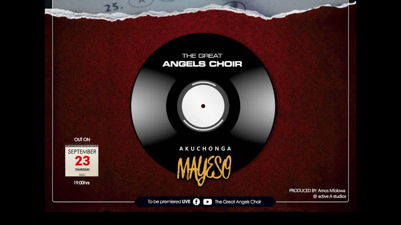 Akuchonga Mayeso (Official Audio) - Great Angels Choir 2021