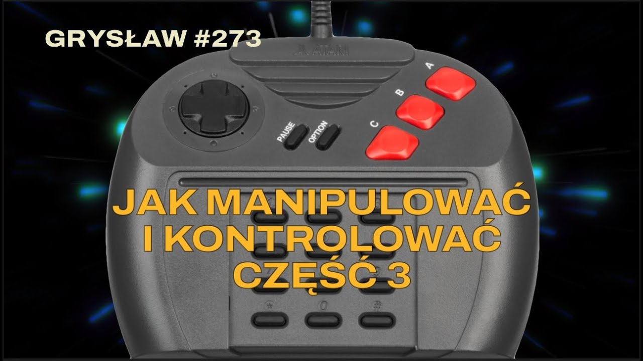 Grysław #273 - Jak manipulować i kontrolować, część 3