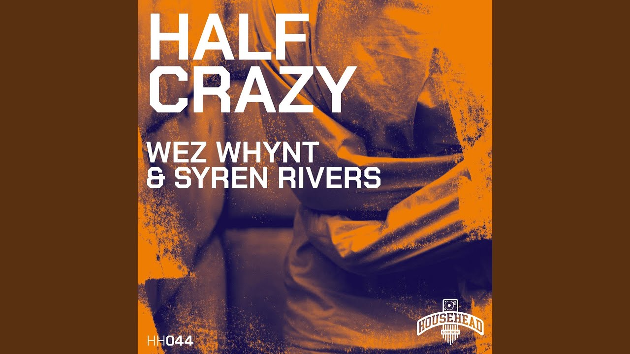 Half Crazy