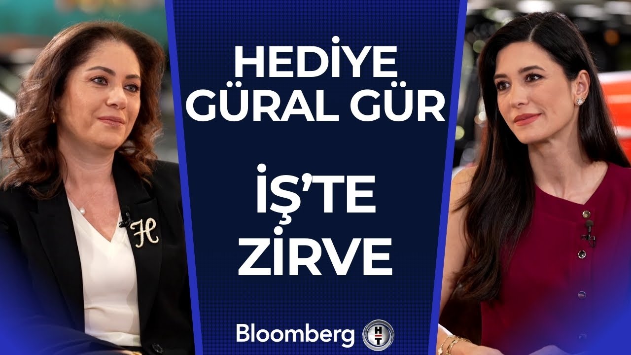İş’te Zirve - Hediye Güral Gür | 15 Şubat 2025
