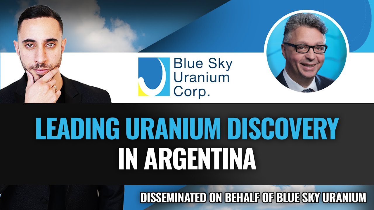 One Interesting Small Cap Uranium Stock To Watch Now? Blue Sky Uranium CEO Interview (TSXV:BSK)