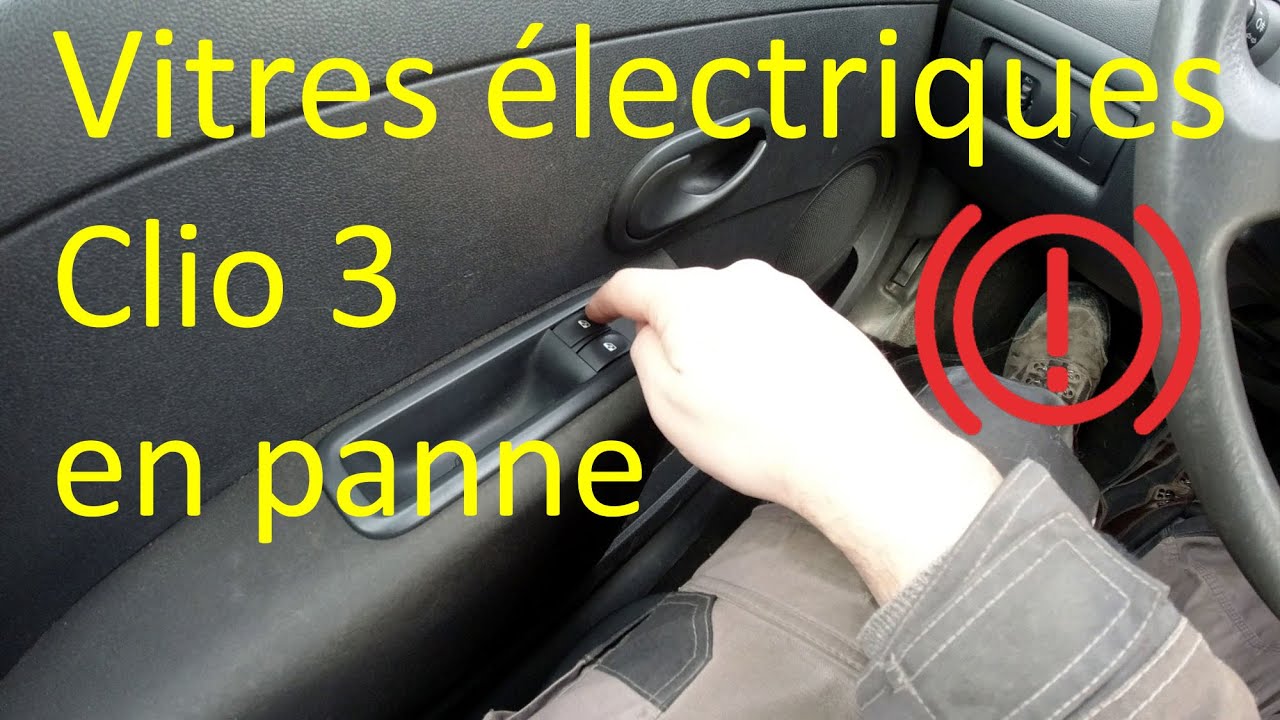 Réparation vitres électriques Clio 3 (problème ou panne)