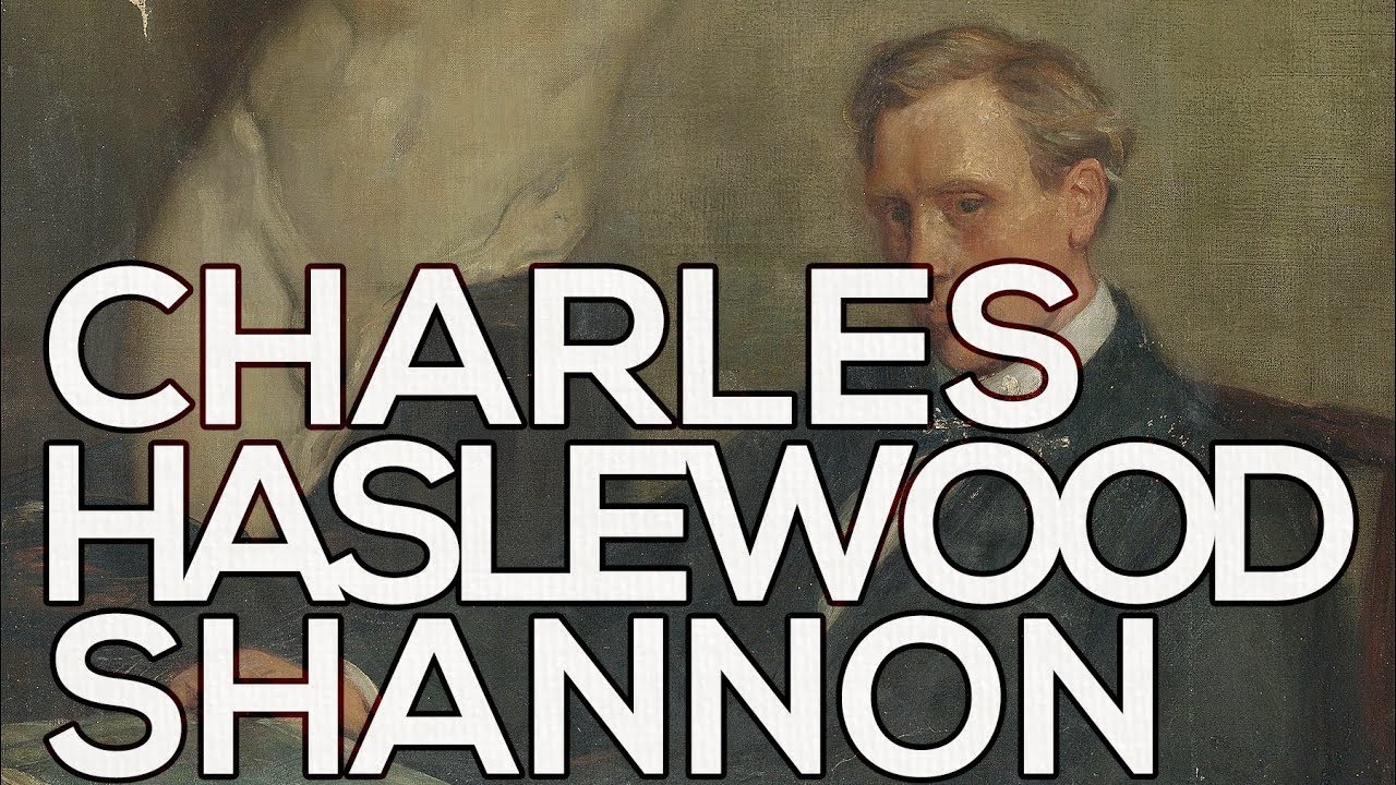 Charles Haslewood Shannon: A collection of 44 paintings (HD)