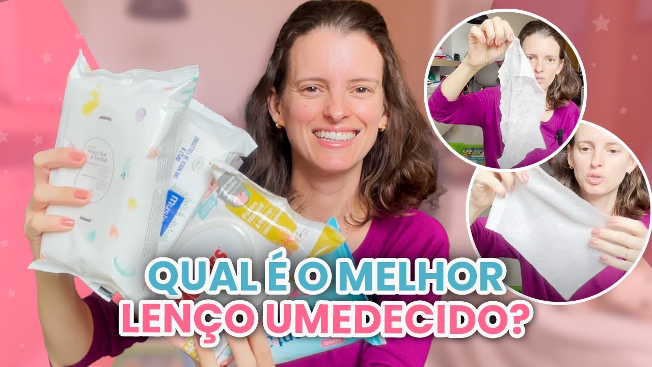 Qual é o melhor lenço umedecido para o recém-nascido? Enxoval de bebê