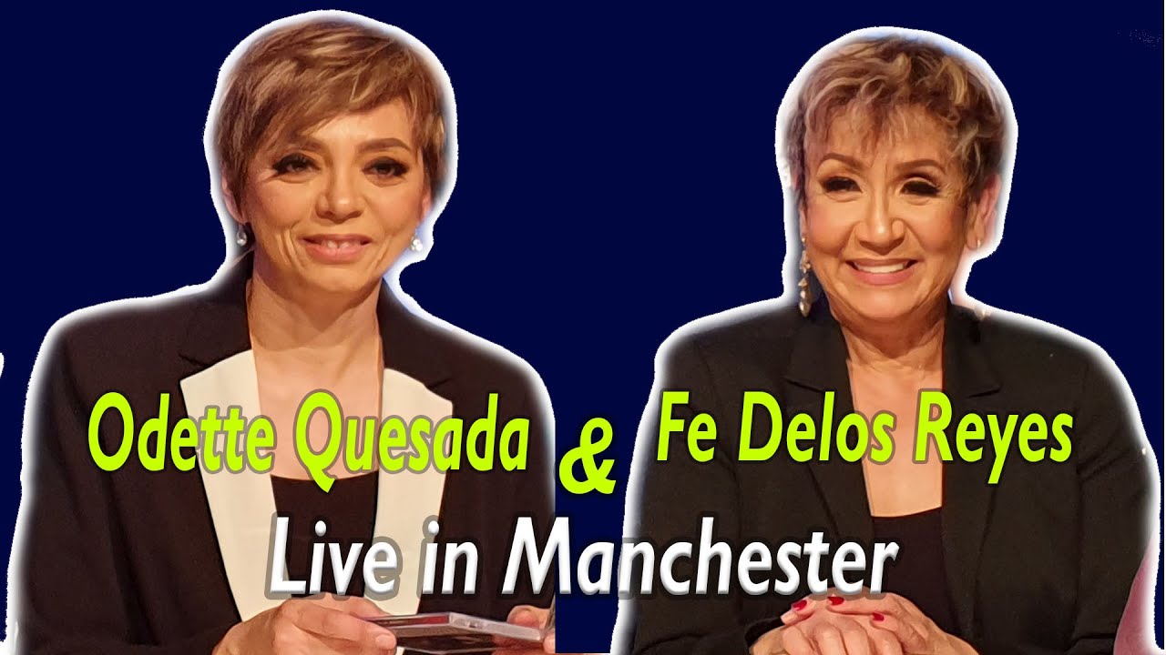 Odette Quesada and Fe Delos Reyes Live in Manchester1