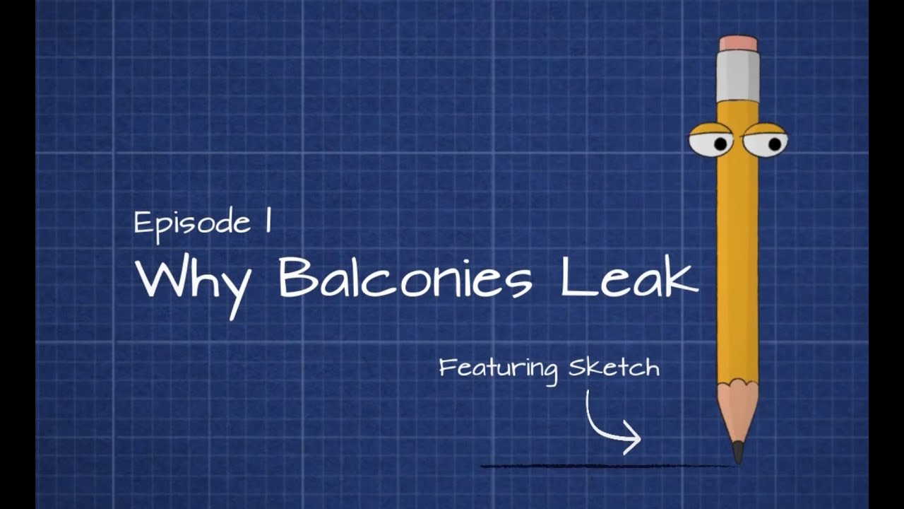 Building Blox: Episode 1 - Why Balconies Leak