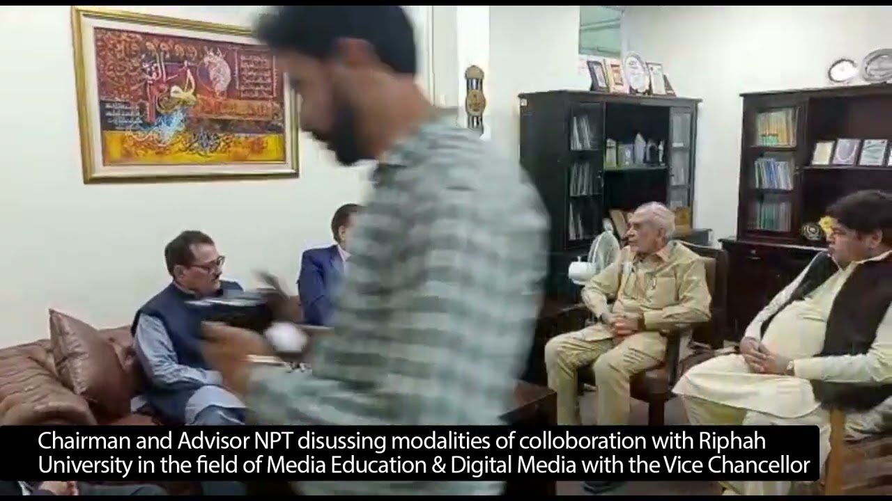 Chairman & Advisor NPT discussing modalities of collaboration with Riphah University VC in Islamabad