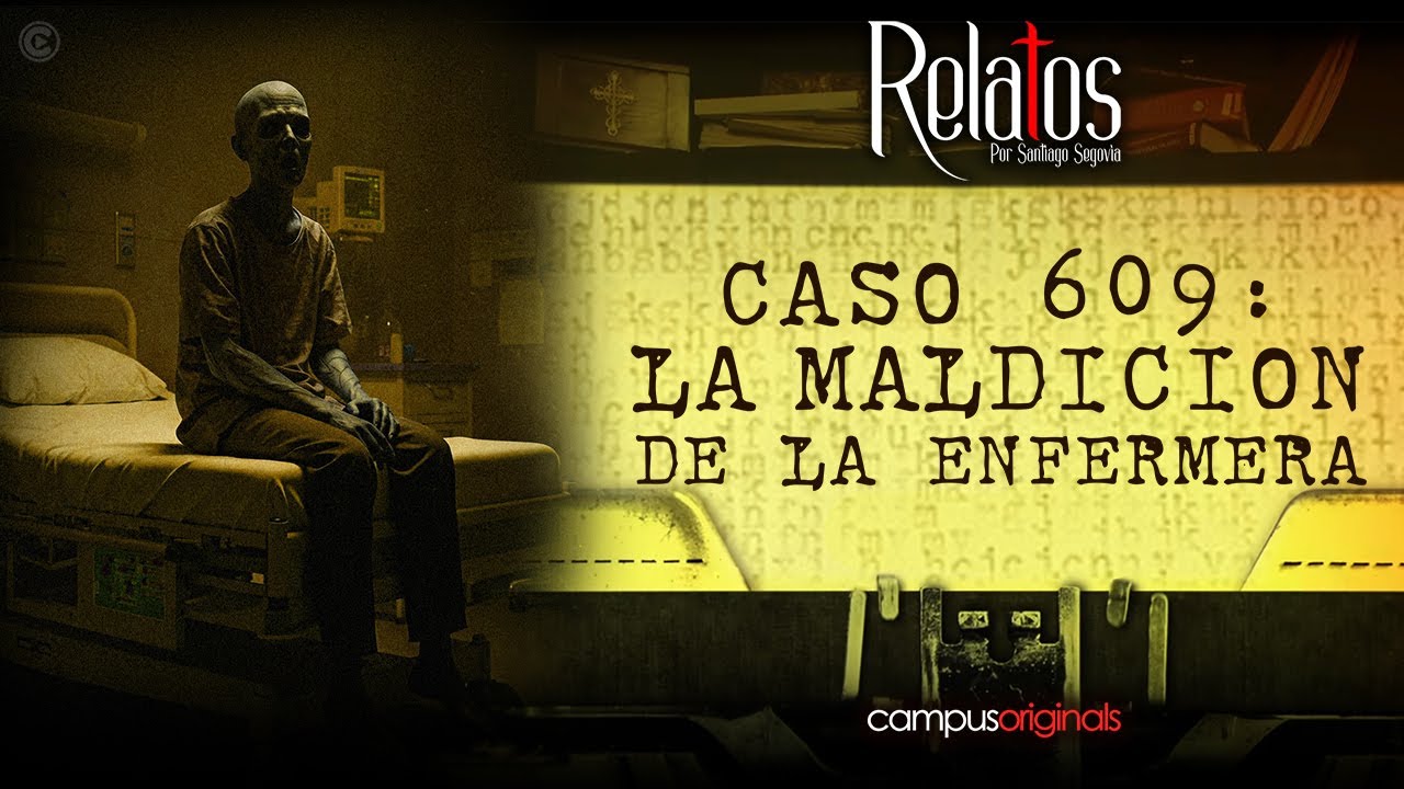 Caso 609: La maldici&oacute;n de La Enfermera | La Planchada, La FANTASMA que Atiende a los Pacientes.