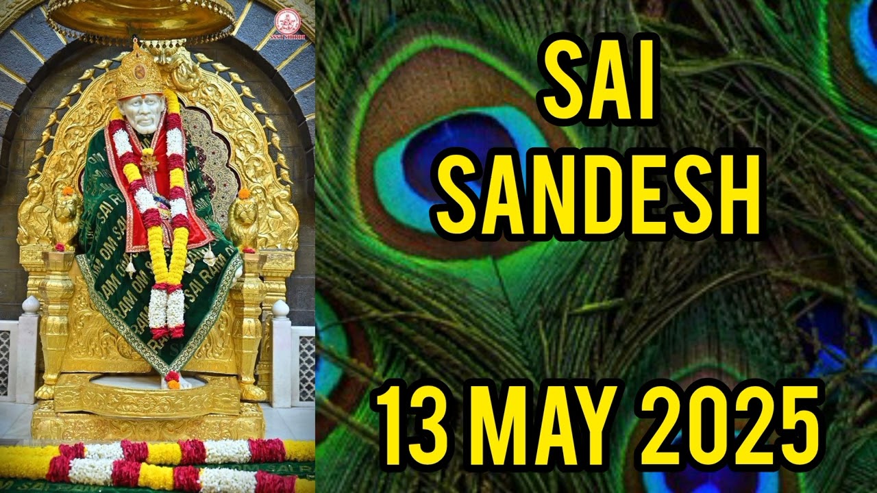SAI SANDESH || 13 MAY 2025
