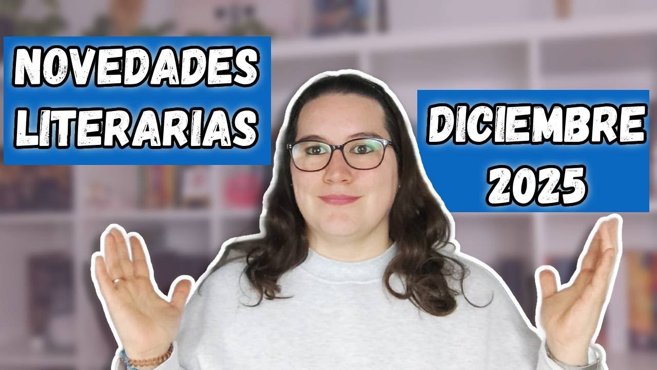 Novedades literarias de diciembre 2025 que puedes regalar.