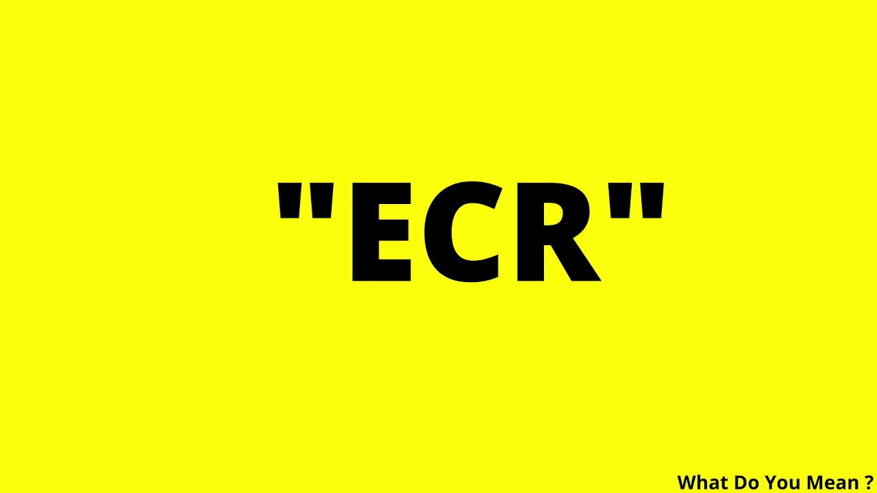 ECR Full Form || What is ECR ?