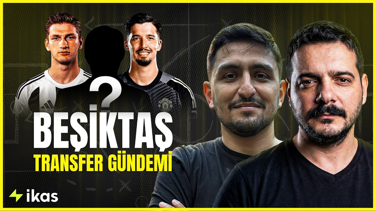 Beşiktaş Ka&ccedil; Transfer Yapacak? | İtalya ve İngiltere'den Oyuncu | @gokturkisa1903