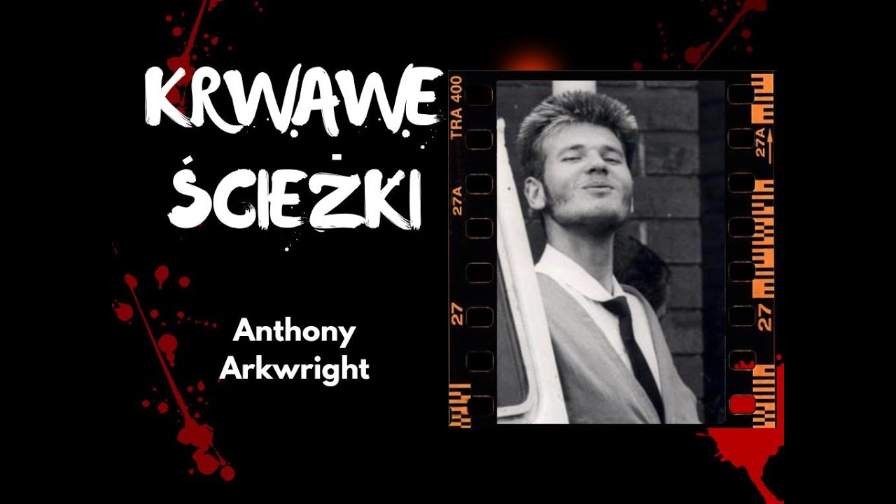 KRWAWE ŚCIEŻKI - Anthony Arkwright