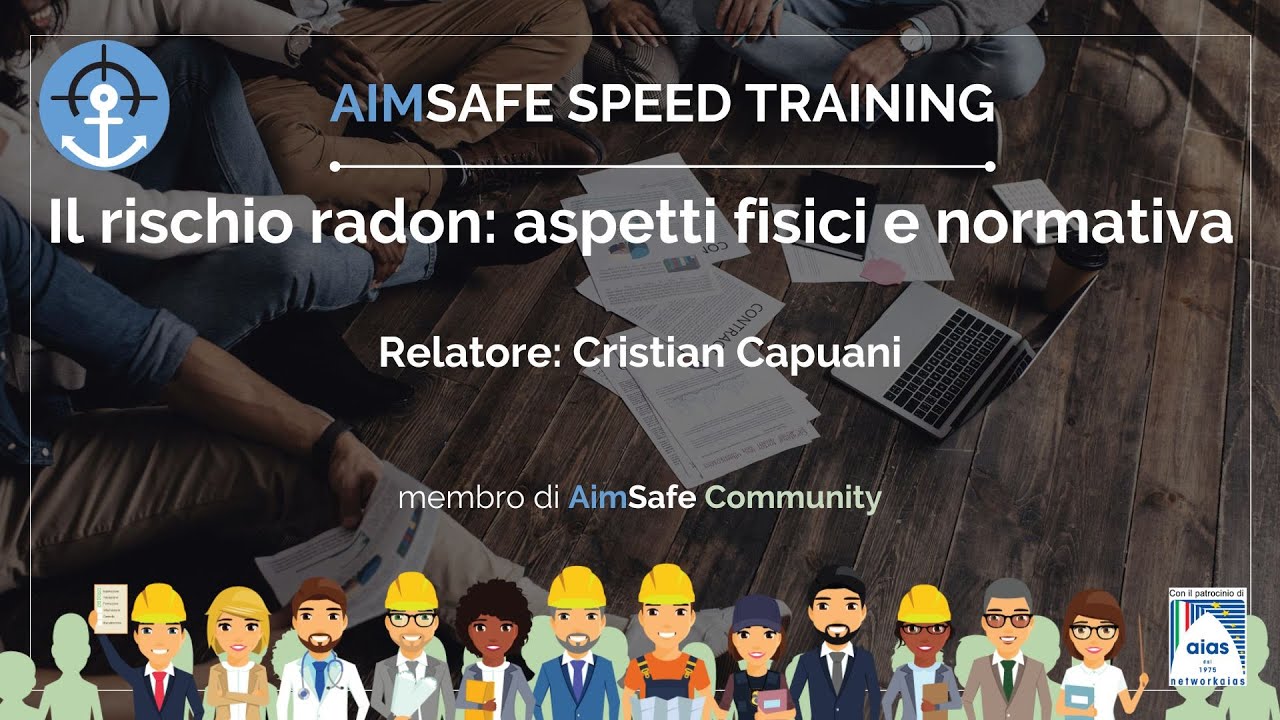 Il rischio radon - parte 1: aspetti fisici e normativa