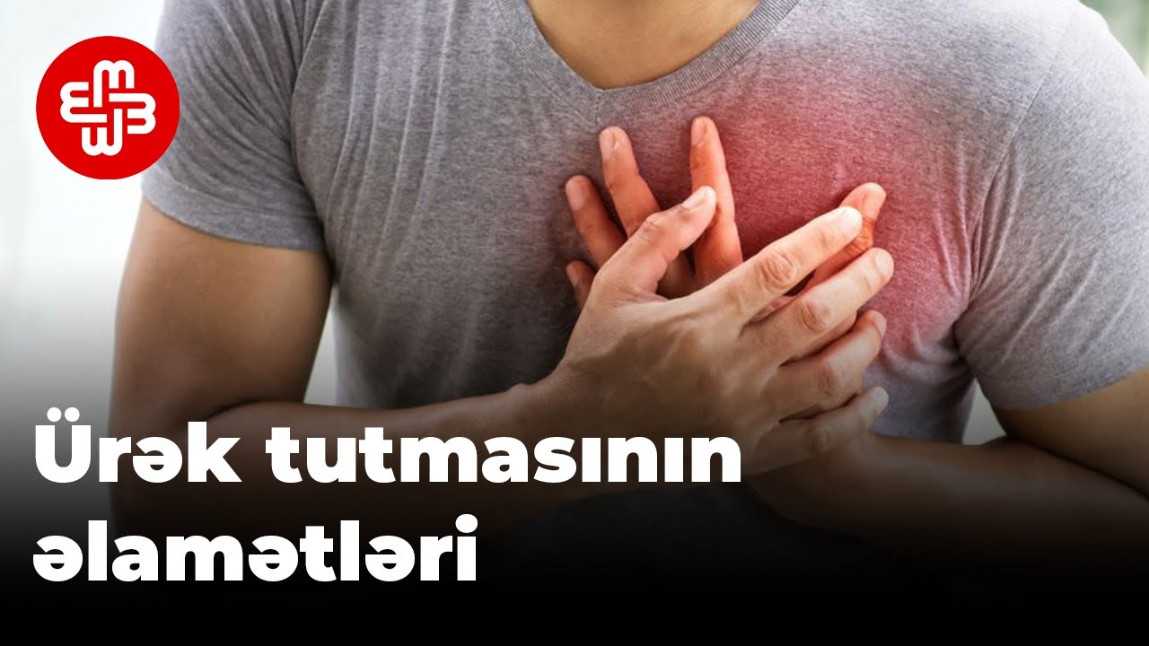 Komment: Kəskin ürək tutmasının əlamətləri hansılardır?