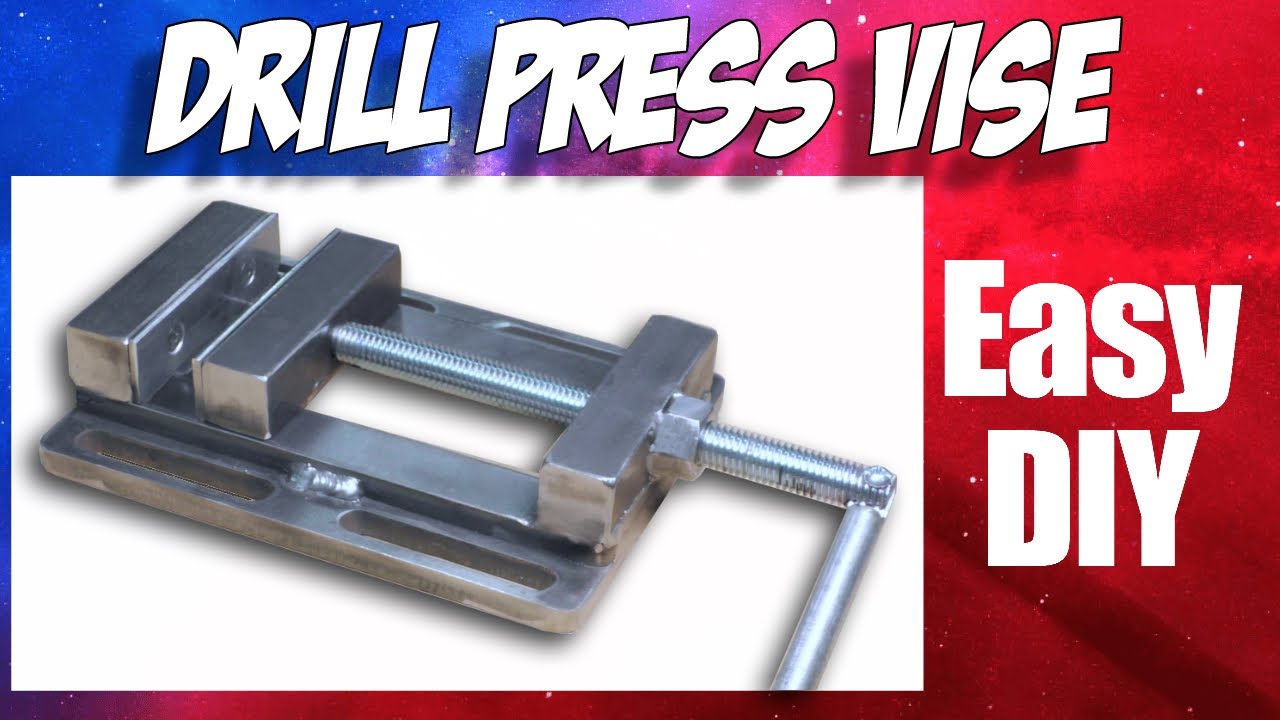 Making a Metal Drill Press Vise - DIY Homemade Drill Vise