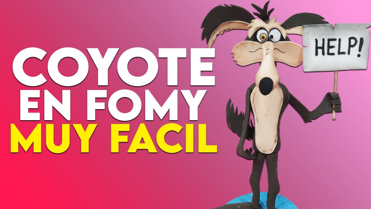 Crea al Coyote de los Looney Tunes en fomy muy facil