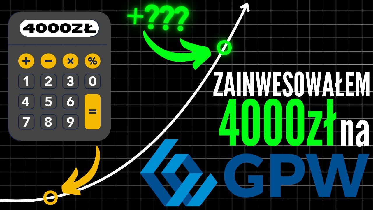 ZAINWESTOWAŁEM 4000zł na GPW! Co Kupiłem?! - GPW do CHWAŁY #1