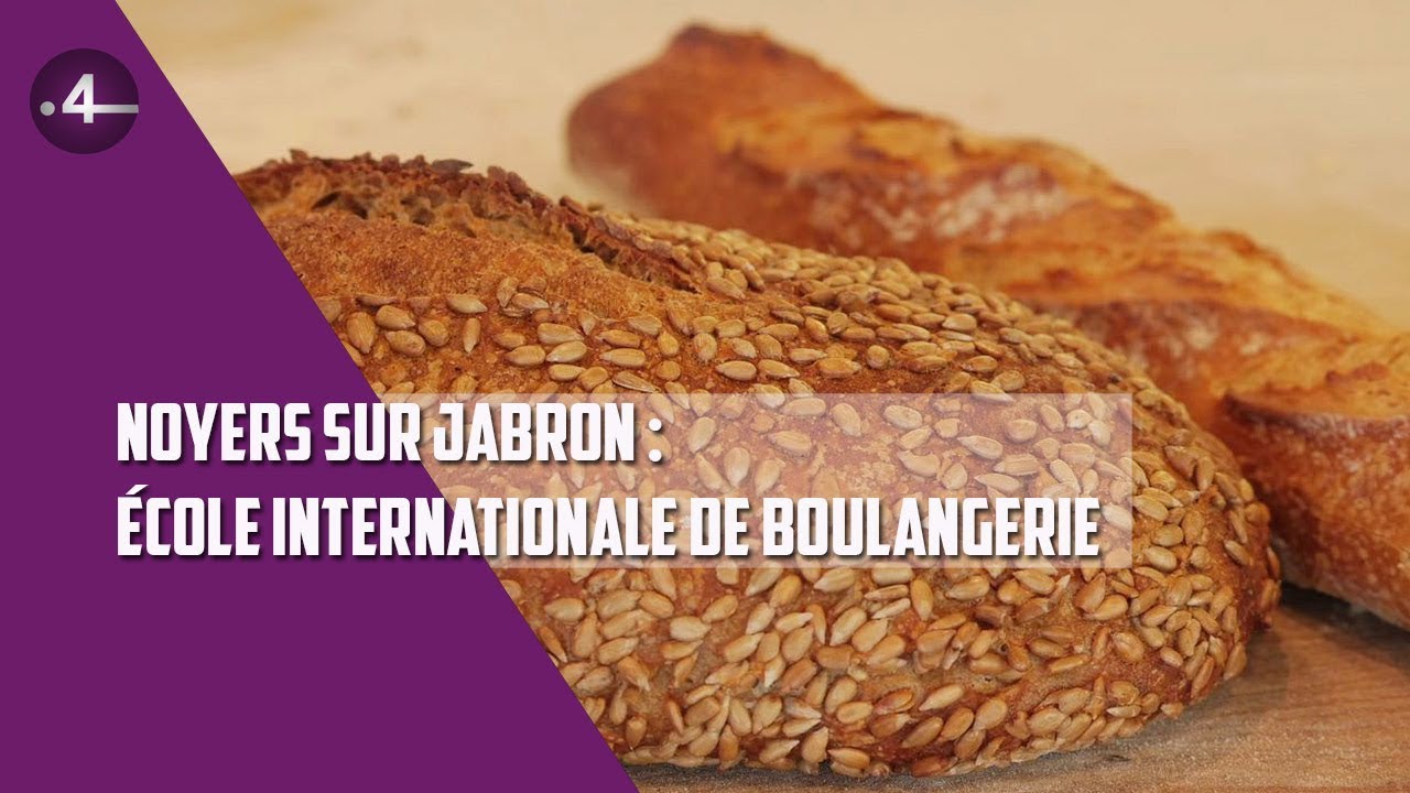 Ecole internationale de boulangerie Noyers sur Jabron