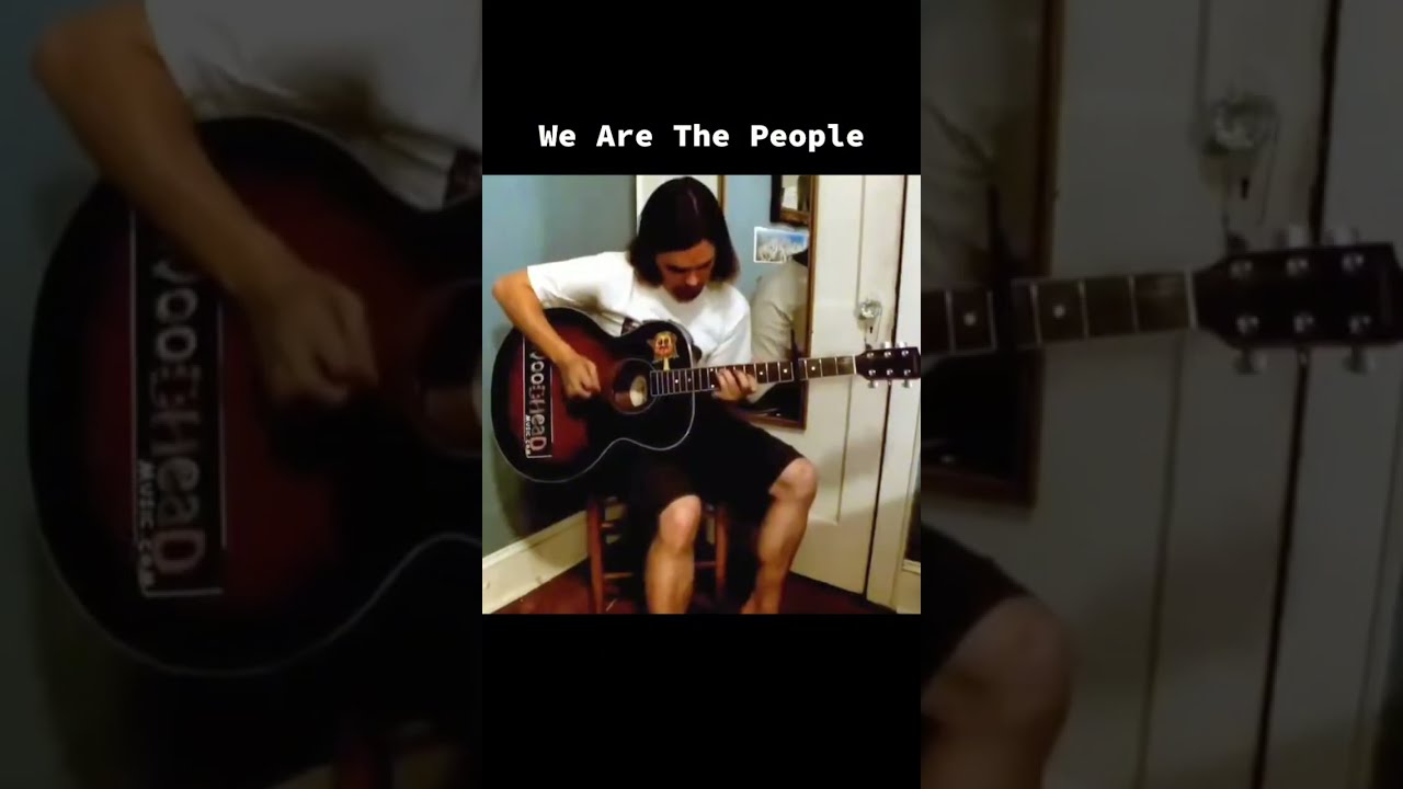 We Are The People (Unplugged)