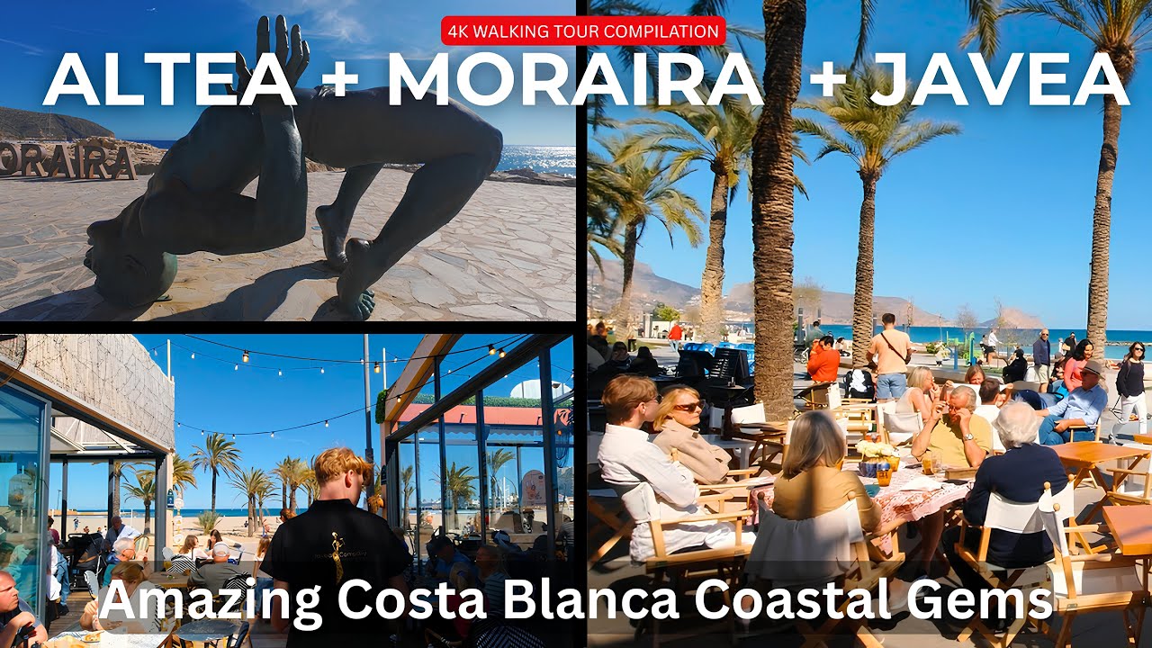 ALTEA, MORAIRA & JAVEA | 3 Costa Blanca Towns That Will Steal Your Heart 🌴 4K Walk