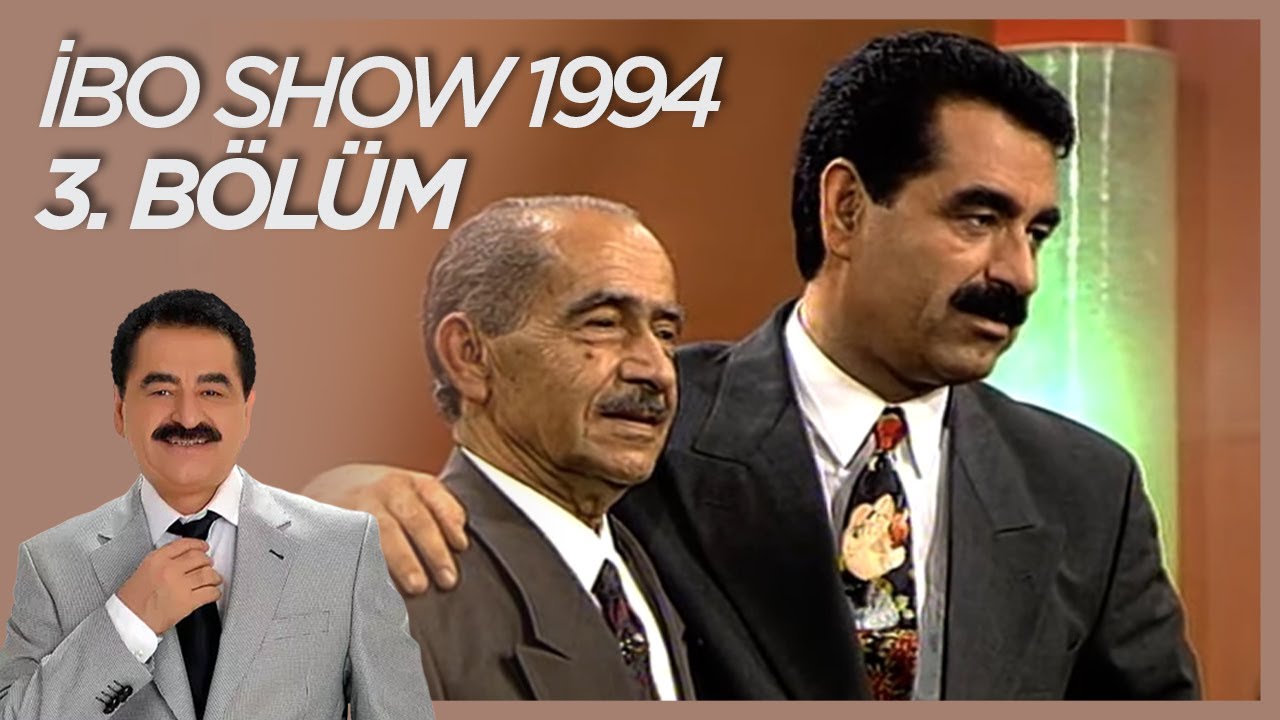 İbo Show 1994 3. Bölüm (Konuklar: Mustafa Keser & Abdullah Yüce) #İboShowNostalji