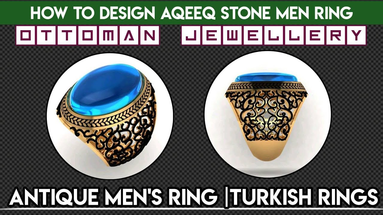 How To Design Aqeeq Stone MEN RING | Antique Men's Ring |Turkish Rings| Ottoman Jewellery