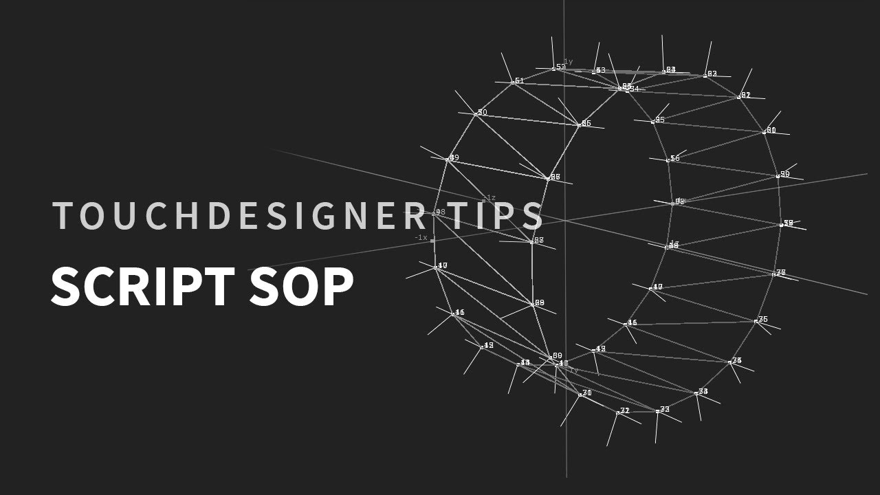 TouchDesigner Tips _02 Script SOP