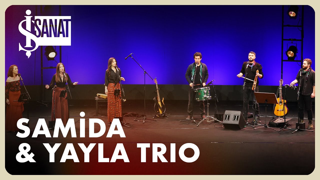 SAMİDA & YAYLA TRIO