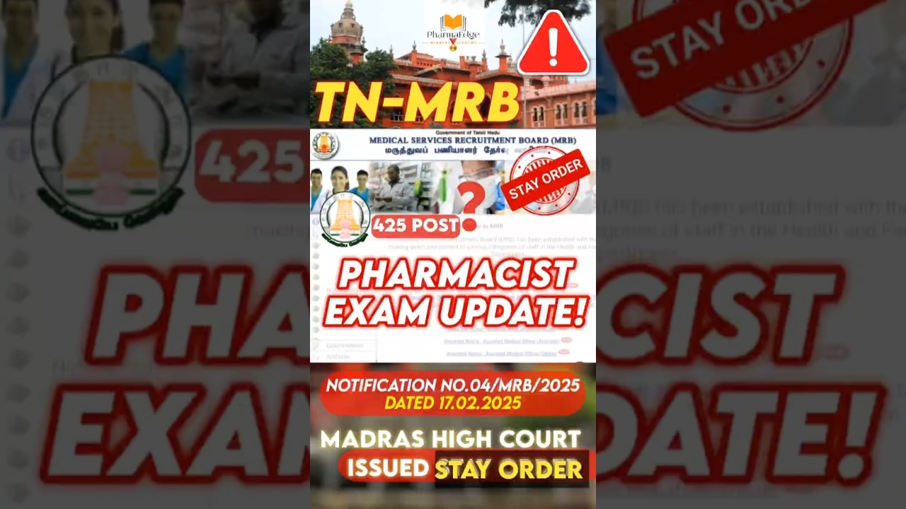 TN-MRB Pharmacist post Case Update 2025❓😱😰Stay order|Pharmacist|MRB Exam 2025!