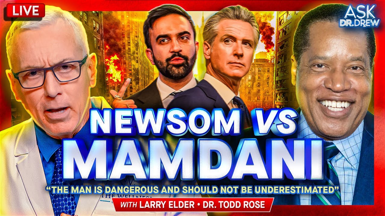 Larry Elder: Newsom Slicker Than Mamdani + Dr. Todd Rose on AI Rewiring Gen-Z Brains &ndash; Ask Dr. Drew