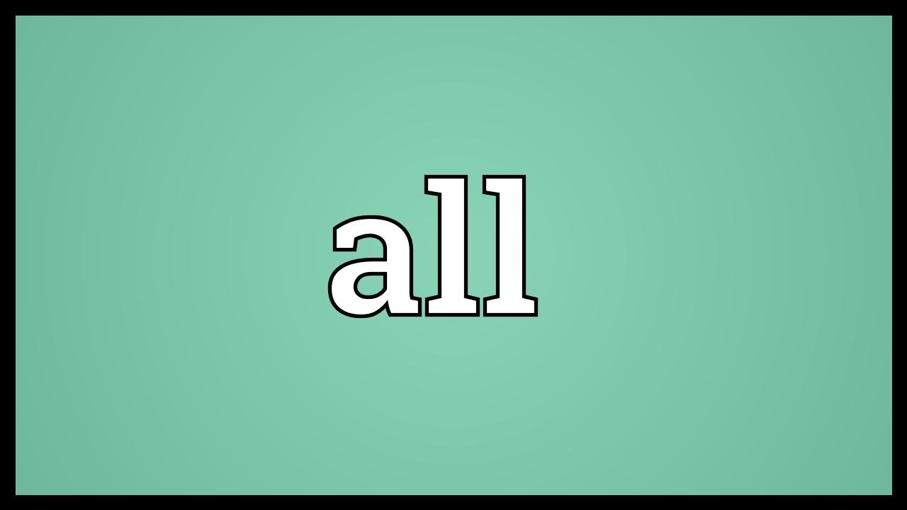 All Meaning