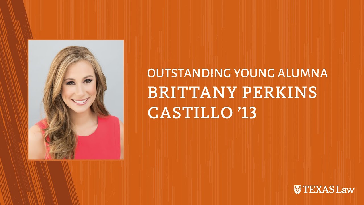 Texas Law Alumni Awards 2024: Brittany Perkins Castillo ’13