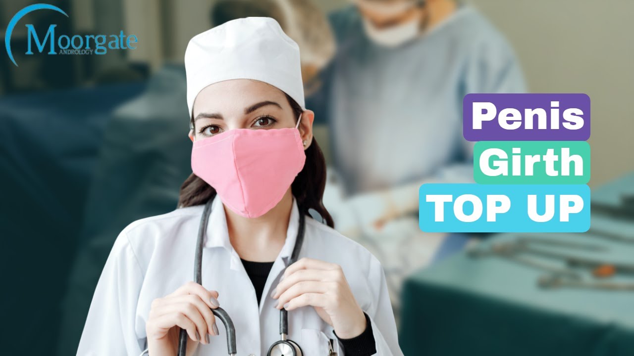 Penis Enlargement Surgery | Penis Girth Top up transfer.